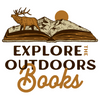 EXPLORE THE OUTDOORS BOOKS